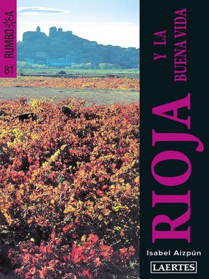 cover image of La Rioja y la buena vida